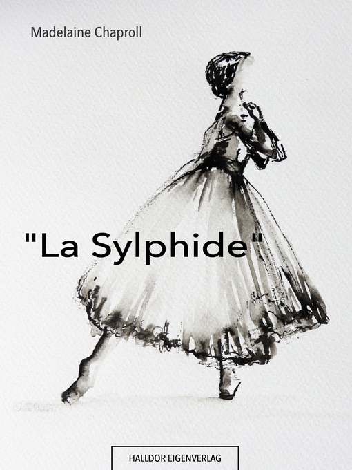 Title details for La Sylphide by Madelaine Chaproll - Available